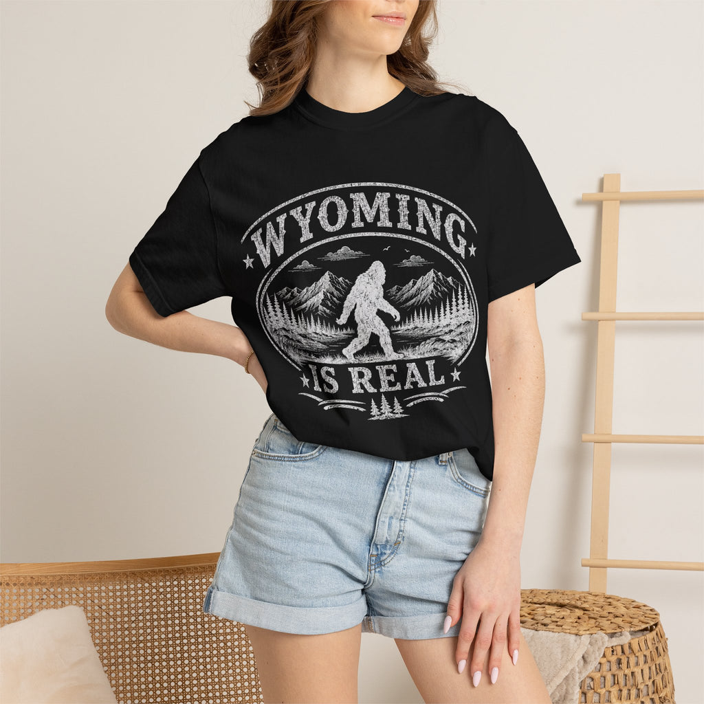 Wyoming Is Real T-Shirt