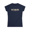 Wyoming Is Real Women's V-Neck Tee — State Pride Graphic T-Shirt
