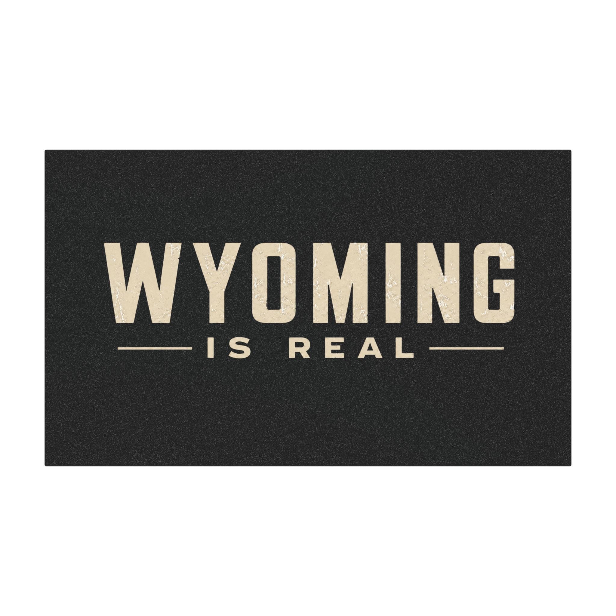 Wyoming Is Real Car Magnet — Vintage State Pride Magnetic Decal