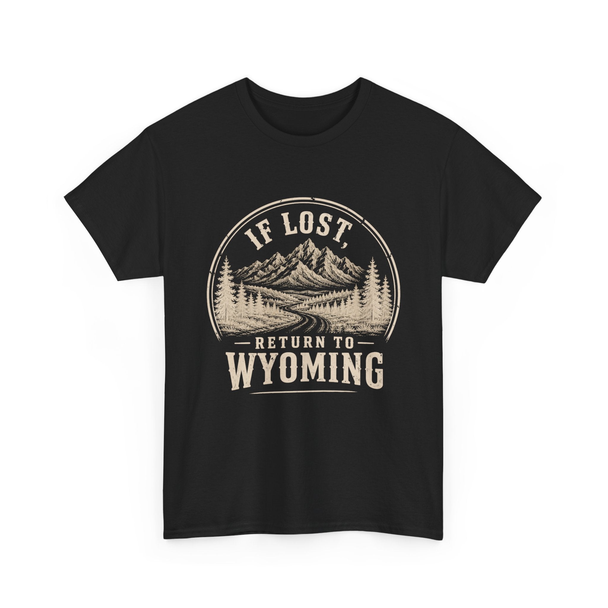 If Lost Return to Wyoming T‑Shirt — Vintage Mountain Outdoor Tee