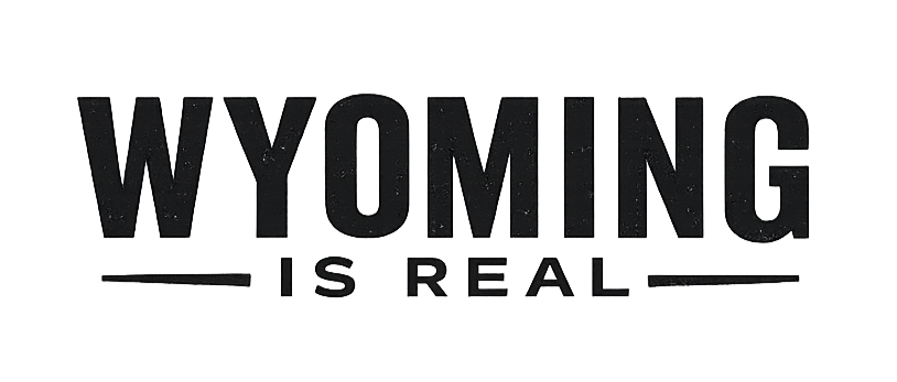 Wyoming is Real